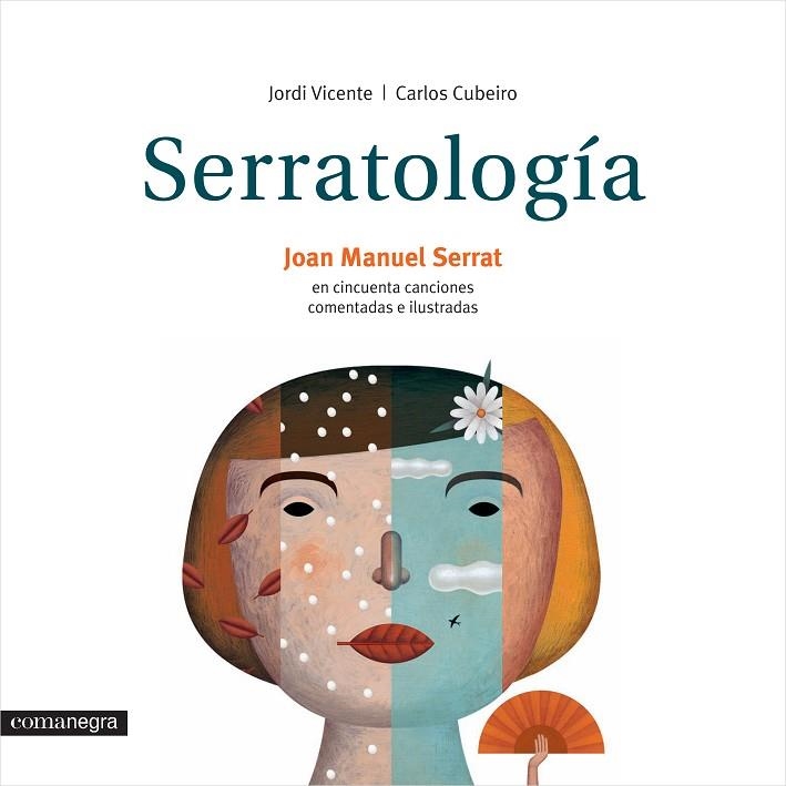 SERRATOLOGÍA.CINCUENTA CANCIONES COMENTADAS E ILUSTRADAS | 9788416033607 | VICENTE RÓDENAS,JORDI/CUBEIRO,CARLOS | Llibreria Geli - Llibreria Online de Girona - Comprar llibres en català i castellà