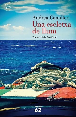 UNA ESCLETXA DE LLUM | 9788429772197 | CAMILLERI,ANDREA | Llibreria Geli - Llibreria Online de Girona - Comprar llibres en català i castellà