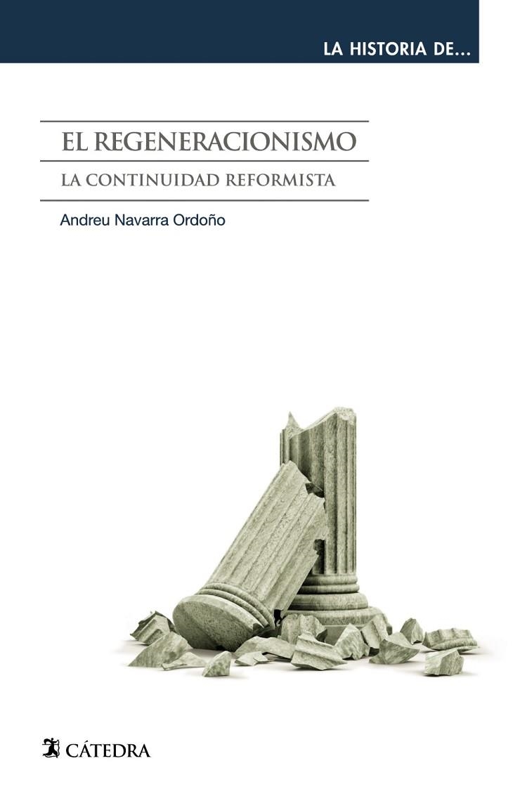 EL REGENERACIONISMO | 9788437634081 | NAVARRA ORDOÑO,ANDREU | Libreria Geli - Librería Online de Girona - Comprar libros en catalán y castellano