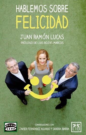 HABLEMOS SOBRE FELICIDAD | 9788483569863 | LUCAS,JUAN RAMÓN | Llibreria Geli - Llibreria Online de Girona - Comprar llibres en català i castellà