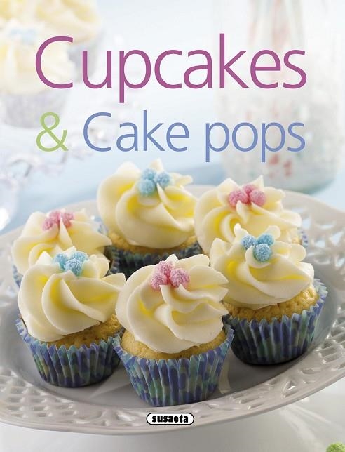 CUPCAKES & CAKE POPS | 9788467741933 | SUSAETA, EQUIPO | Llibreria Geli - Llibreria Online de Girona - Comprar llibres en català i castellà