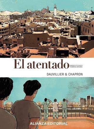 EL ATENTADO (CÓMIC) | 9788491040088 | KHADRA,YASMINA | Libreria Geli - Librería Online de Girona - Comprar libros en catalán y castellano