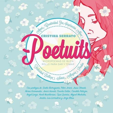 POETUITS.MICROPOEMAS DE BUEN ROLLO PARA DAR Y TOMAR | 9788416253098 | SERRATO,CRISTINA | Llibreria Geli - Llibreria Online de Girona - Comprar llibres en català i castellà