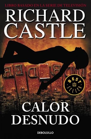 CALOR DESNUDO | 9788490628423 | CASTLE,RICHARD | Llibreria Geli - Llibreria Online de Girona - Comprar llibres en català i castellà