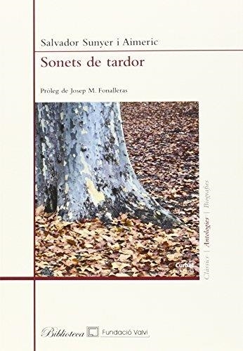 SONETS DE TARDOR | 9788494379666 | SUNYER I AIMERIC,SALVADOR | Llibreria Geli - Llibreria Online de Girona - Comprar llibres en català i castellà