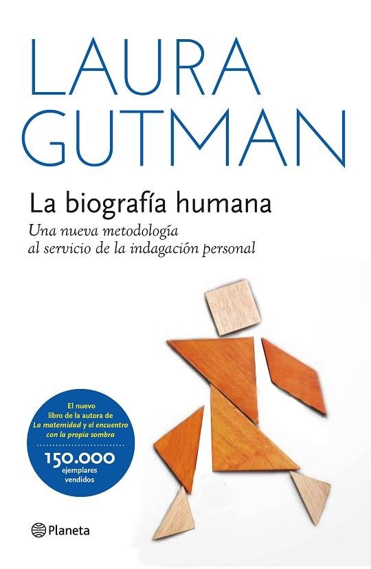 LA BIOGRAFÍA HUMANA | 9788408141280 | GUTMAN,LAURA | Llibreria Geli - Llibreria Online de Girona - Comprar llibres en català i castellà