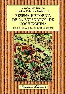 RESEÑA HISTÓRICA DE LA EXPEDICIÓN DE COCHINCHINA | 9788478134304 | PALANCA GUTIÉRREZ,CARLOS | Libreria Geli - Librería Online de Girona - Comprar libros en catalán y castellano