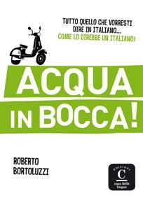 ACQUA IN BOCA | 9788416057009 | BORTOLUZZI,ROBERTO | Llibreria Geli - Llibreria Online de Girona - Comprar llibres en català i castellà