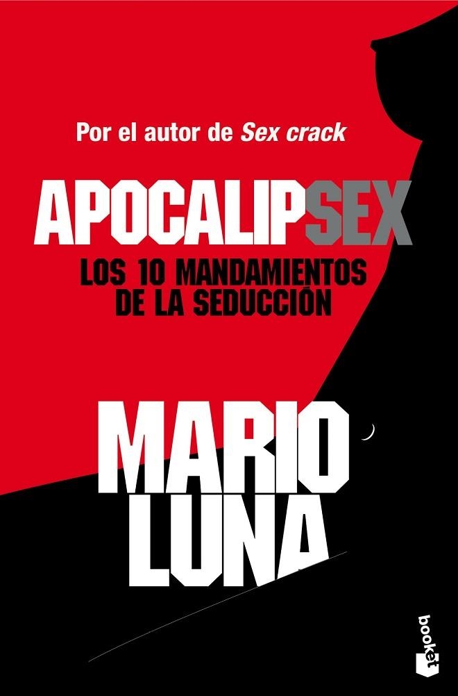 APOCALÍPSEX.LOS 10 MANDAMIENTOS DE LA SEDUCCION | 9788467044652 | LUNA,MARIO | Llibreria Geli - Llibreria Online de Girona - Comprar llibres en català i castellà