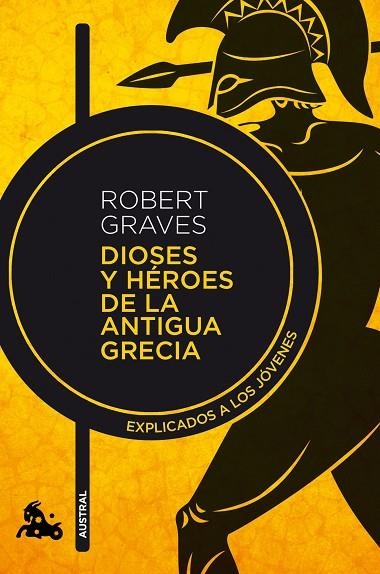 DIOSES Y HÉROES DE LA ANTIGUA GRECIA EXPLICADOS A LOS JOVENES | 9788490660843 | GRAVES,ROBERT | Llibreria Geli - Llibreria Online de Girona - Comprar llibres en català i castellà