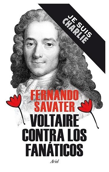 VOLTAIRE CONTRA LOS FANÁTICOS | 9788434422346 | SAVATER,FERNANDO | Llibreria Geli - Llibreria Online de Girona - Comprar llibres en català i castellà