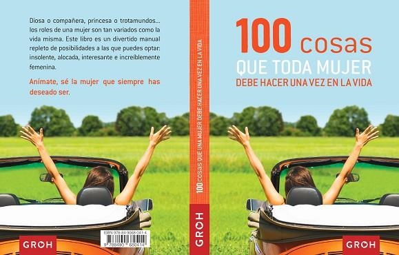 100 COSAS QUE TODA MUJER DEBE HACER UNA VEZ EN LA VIDA | 9788490680414 | Llibreria Geli - Llibreria Online de Girona - Comprar llibres en català i castellà