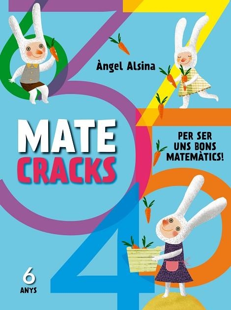 MATECRACKS.PER SER UN BON MATEMÀTIC 6 ANYS.NOMBRES,GEOMETRIA,MESURA,LÒGICA I ESTADÍSTICA | 9788498259742 | ALSINA,ÀNGEL | Llibreria Geli - Llibreria Online de Girona - Comprar llibres en català i castellà