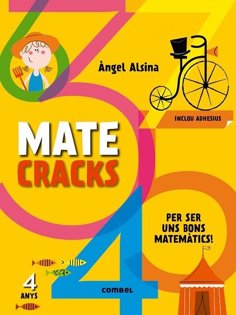 MATECRACKS.PER SER UN BON MATEMÀTIC 4 ANYS.NOMBRES,GEOMETRIA,MESURA,LÒGICA I ESTADÍSTICA | 9788498259728 | ALSINA,ÀNGEL | Llibreria Geli - Llibreria Online de Girona - Comprar llibres en català i castellà