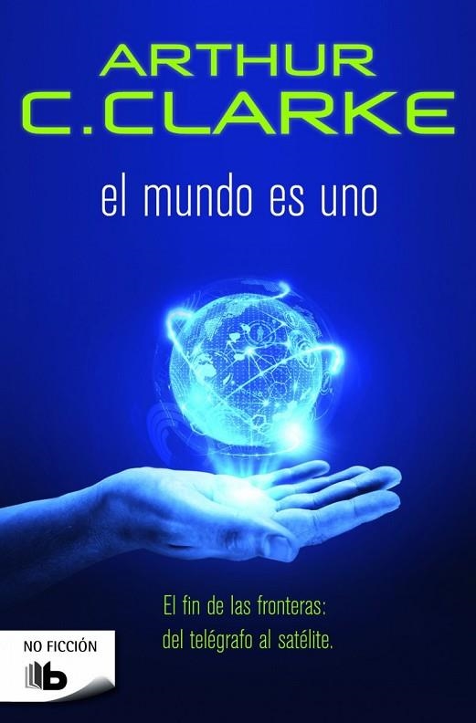 EL MUNDO ES UNO | 9788490700709 | CLARKE,ARTHUR C. | Libreria Geli - Librería Online de Girona - Comprar libros en catalán y castellano