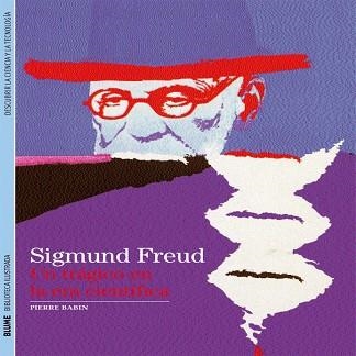 SIGMUND FREUD.UN TRÁGICO EN LA ERA CIENTÍFICA | 9788416138463 | BABIN,PIERRE | Llibreria Geli - Llibreria Online de Girona - Comprar llibres en català i castellà