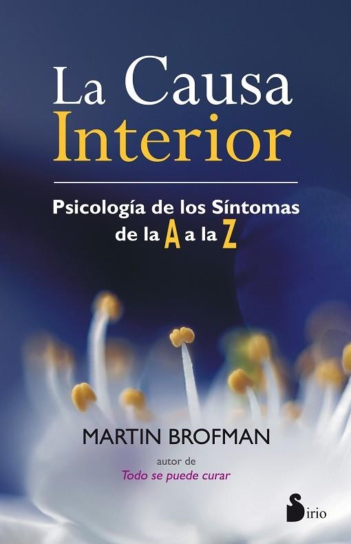 LA CAUSA INTERIOR.PSICOLOGÍA DE LOS SÍNTOMAS DE LA A A LA Z | 9788416233496 | BROFMAN,MARTIN | Llibreria Geli - Llibreria Online de Girona - Comprar llibres en català i castellà