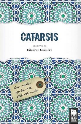 CATARSIS | 9788416364077 | GISMERA,EDUARDO | Llibreria Geli - Llibreria Online de Girona - Comprar llibres en català i castellà