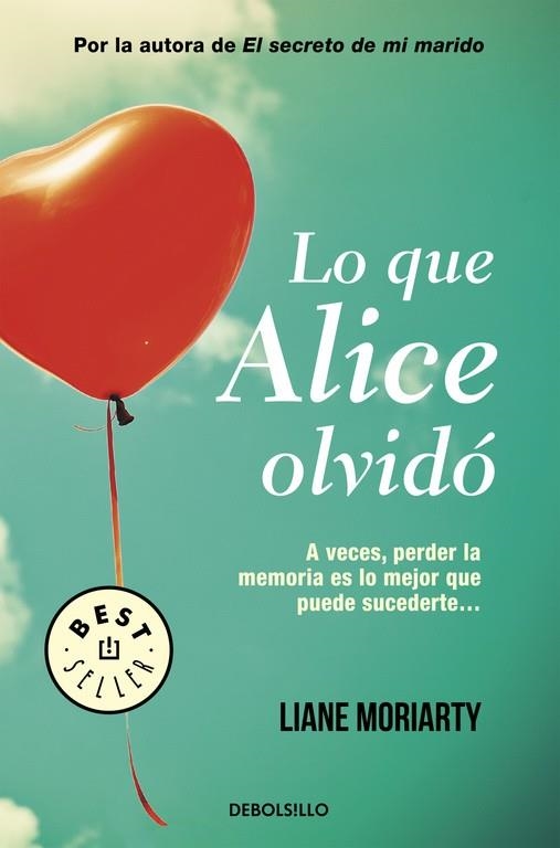 LO QUE ALICE OLVIDÓ | 9788490626658 | MORIARTY,LIANE | Llibreria Geli - Llibreria Online de Girona - Comprar llibres en català i castellà