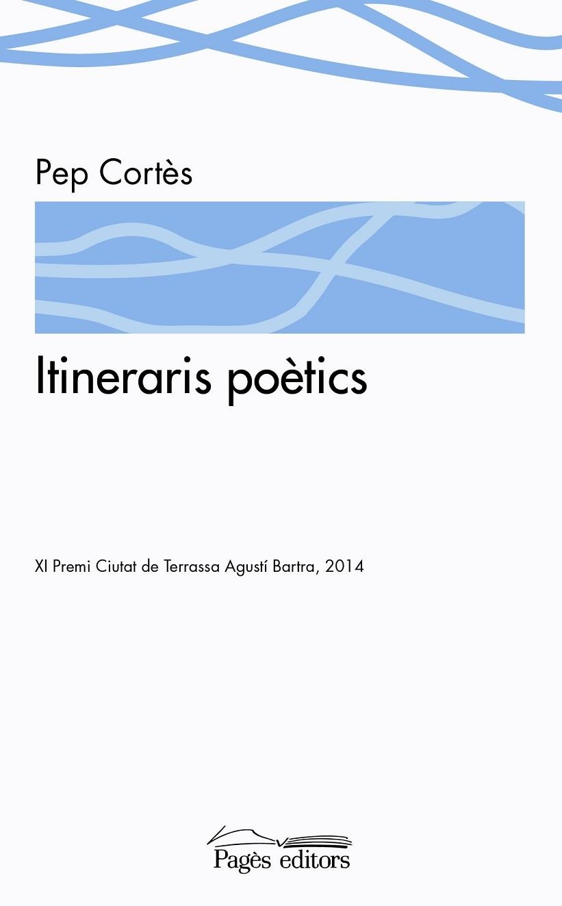 ITINERARIS POÈTICS | 9788499756127 | CORTÈS,PEP | Libreria Geli - Librería Online de Girona - Comprar libros en catalán y castellano