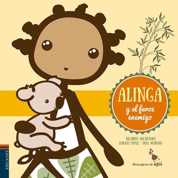 ALINGA Y EL FEROZ ENEMIGO | 9788426398352 | ALCANTARA SGARBI,RICARDO | Llibreria Geli - Llibreria Online de Girona - Comprar llibres en català i castellà