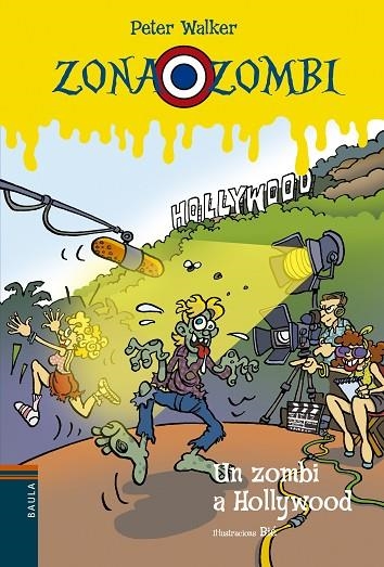 ZONA ZOMBI-11.UN ZOMBI A HOLLYWOOD | 9788447929566 | VENDRELL CORRONS,ÒSCAR | Libreria Geli - Librería Online de Girona - Comprar libros en catalán y castellano