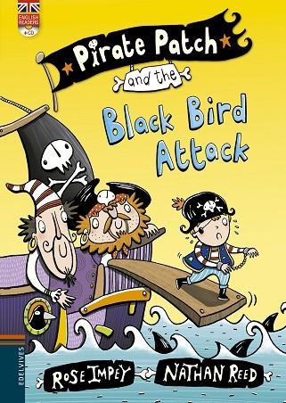 PIRATE PATCH AND THE BLACK BIRD ATTACK | 9788426398406 | IMPEY,ROSE | Llibreria Geli - Llibreria Online de Girona - Comprar llibres en català i castellà