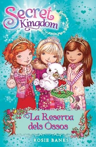 SECRET KINGDOM-15.LA RESERVA DELS ÓSSOS | 9788424653842 | BANKS,ROSIE | Llibreria Geli - Llibreria Online de Girona - Comprar llibres en català i castellà