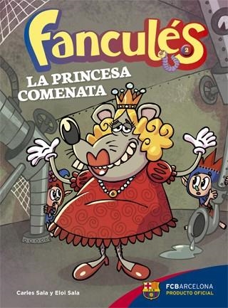 FANCULÉS-2.LA PRINCESA COMENATA | 9788424654252 | SALA I VILA,CARLES/SALA I VILA,ELOI | Llibreria Geli - Llibreria Online de Girona - Comprar llibres en català i castellà