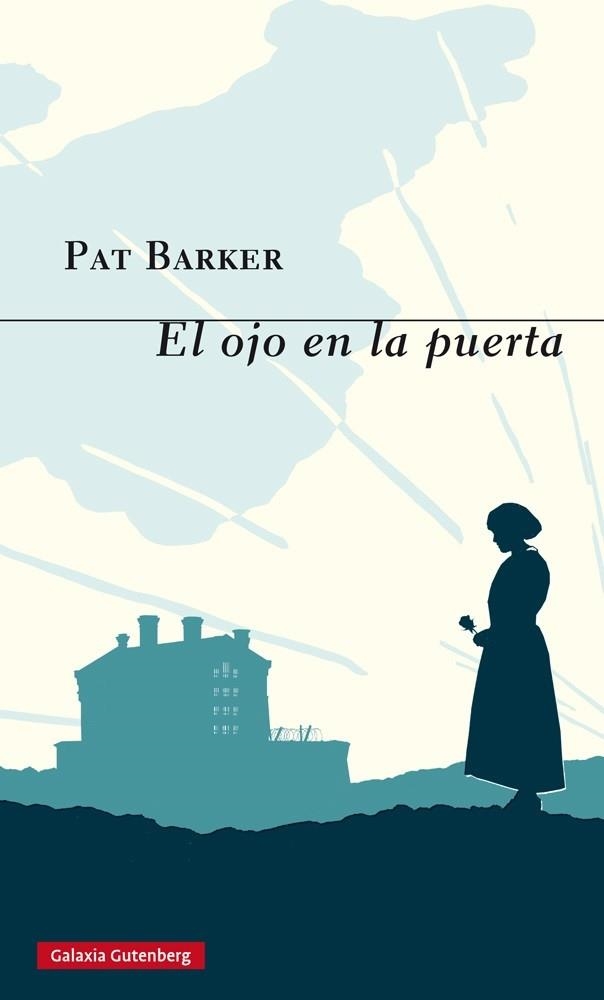 EL OJO EN LA PUERTA | 9788416252220 | BARKER,PAT | Llibreria Geli - Llibreria Online de Girona - Comprar llibres en català i castellà