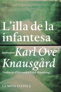 L'ILLA DE LA INFANTESA(LA MEVA LLUITA-3) | 9788494348129 | KNAUSGÅRD,KARL OVE | Llibreria Geli - Llibreria Online de Girona - Comprar llibres en català i castellà