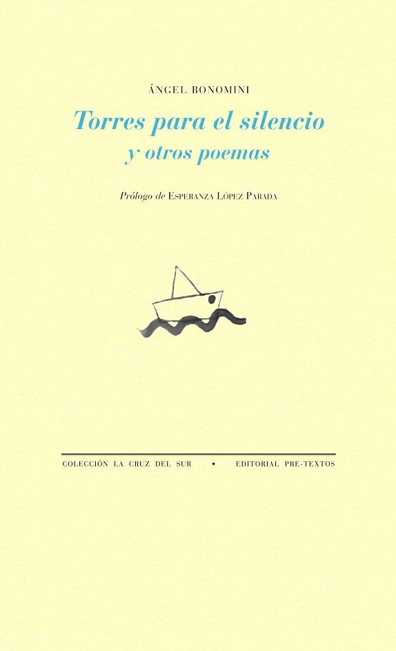 TORRES PARA EL SILENCIO Y OTROS POEMAS | 9788415894827 | BONOMINI,ÁNGEL | Llibreria Geli - Llibreria Online de Girona - Comprar llibres en català i castellà