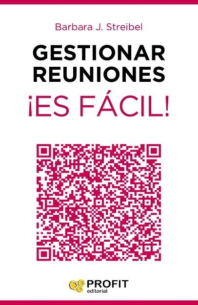 GESTIONAR REUNIONES ¡ES FÁCIL! | 9788416115129 | STREIBEL,BARBARA J. | Llibreria Geli - Llibreria Online de Girona - Comprar llibres en català i castellà