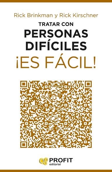 TRATAR CON PERSONAS DÍFICILES ¡ES FÁCIL! | 9788416115181 | BRINKMAN KIRSCHNER,RICK | Llibreria Geli - Llibreria Online de Girona - Comprar llibres en català i castellà