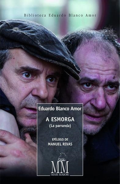 A ESMORGA (LA PARRANDA) | 9788498655995 | BLANCO AMOR,EDUARDO | Llibreria Geli - Llibreria Online de Girona - Comprar llibres en català i castellà