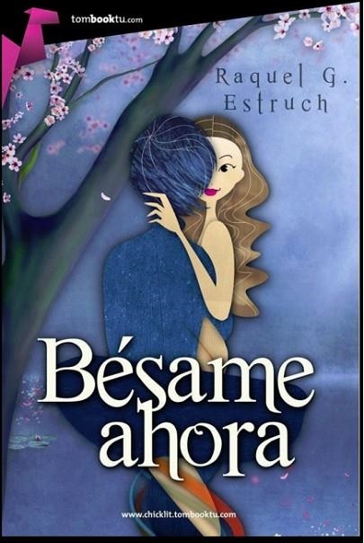 BÉSAME AHORA | 9788415747574 | GARCÍA ESTRUCH,RAQUEL | Llibreria Geli - Llibreria Online de Girona - Comprar llibres en català i castellà