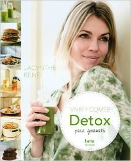 VIVIR Y COMER DETOX PARA GOURMETS | 9788470914324 | RENÉ,JACYNTHE | Llibreria Geli - Llibreria Online de Girona - Comprar llibres en català i castellà