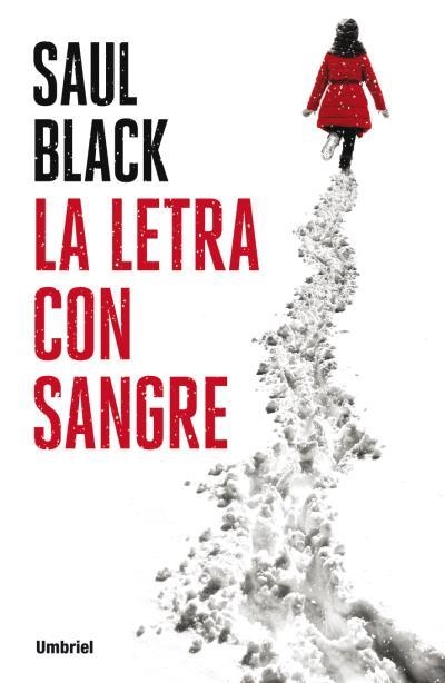 LA LETRA CON SANGRE | 9788492915668 | BLACK,SAUL | Llibreria Geli - Llibreria Online de Girona - Comprar llibres en català i castellà