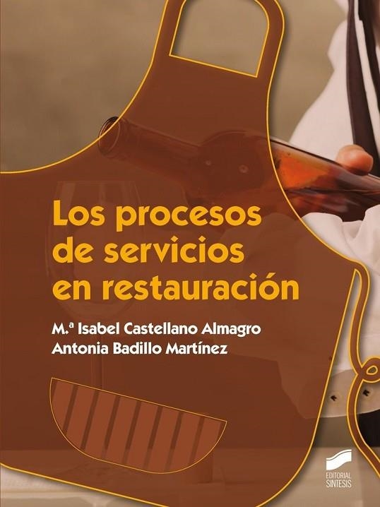 LOS PROCESOS DE SERVICIOS EN RESTAURACIÓN | 9788490771211 | CASTELLANO ALMAGRO,MARÍA ISABEL/BADILLO MARTÍNEZ,ANTONIA | Llibreria Geli - Llibreria Online de Girona - Comprar llibres en català i castellà