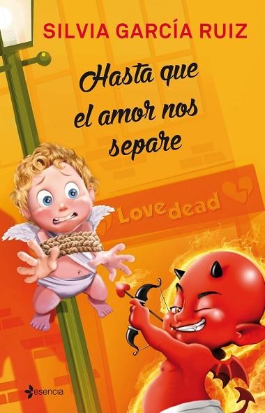 HASTA QUE EL AMOR NOS SEPARE | 9788408140672 | GARCÍA RUIZ,SILVIA | Llibreria Geli - Llibreria Online de Girona - Comprar llibres en català i castellà