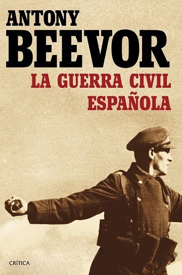 LA GUERRA CIVIL ESPAÑOLA | 9788498928440 | BEEVOR,ANTONY | Libreria Geli - Librería Online de Girona - Comprar libros en catalán y castellano