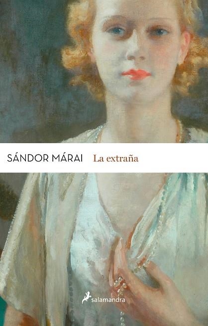 LA EXTRAÑA | 9788498386820 | MÁRAI,SÁNDOR | Llibreria Geli - Llibreria Online de Girona - Comprar llibres en català i castellà