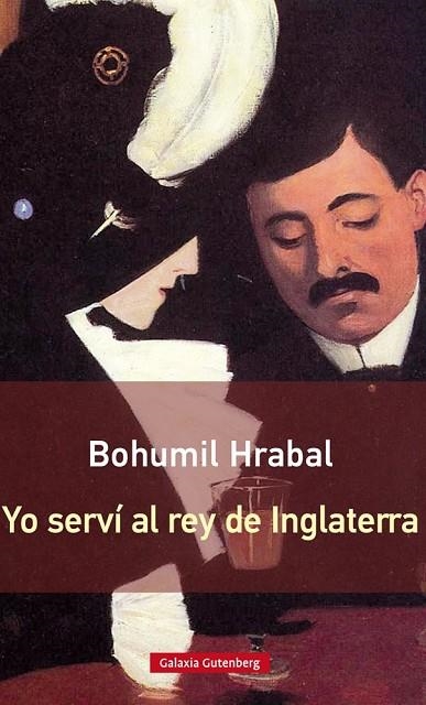 YO SERVÍ AL REY DE INGLATERRA(EDICION RÚSTICA) | 9788416252497 | HRABAL,BOHUMIL | Llibreria Geli - Llibreria Online de Girona - Comprar llibres en català i castellà