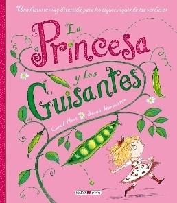 LA PRINCESA Y LOS GUISANTES.UNA HISTORIA MUY DIVERTIDA PARA LOS TIQUISMIQUIS DE LAS VERDURAS | 9788415893745 | HART, CARYL/WARBURTON, SARAH | Llibreria Geli - Llibreria Online de Girona - Comprar llibres en català i castellà