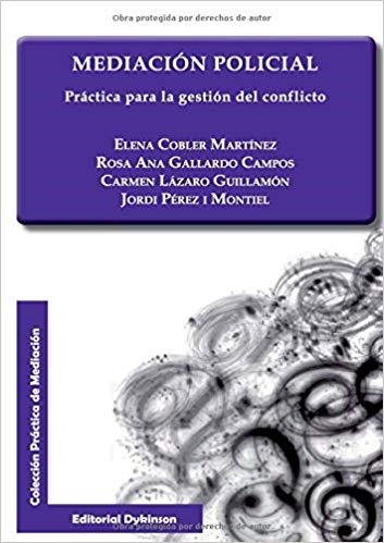 MEDIACIÓN POLICIAL.PRÁCTICA PARA LA GESTIÓN DEL CONFLICTO | 9788490853443 |   | Llibreria Geli - Llibreria Online de Girona - Comprar llibres en català i castellà