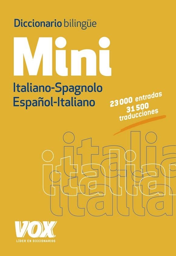 DICCIONARIO MINI ESPAÑOL-ITALIANO/ITALIANO-SPAGNOLO | 9788499741741 | Llibreria Geli - Llibreria Online de Girona - Comprar llibres en català i castellà