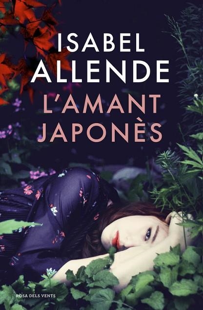 L'AMANT JAPONÈS | 9788415961819 | ALLENDE,ISABEL | Llibreria Geli - Llibreria Online de Girona - Comprar llibres en català i castellà