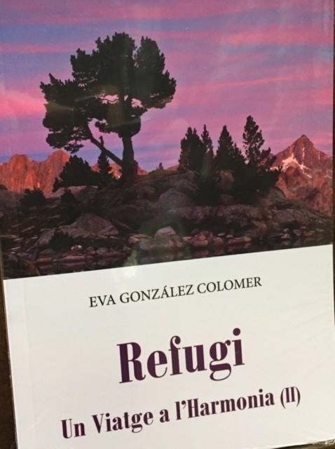 REFUGI.UN VIATGE A L'HARMONIA-2 | 9788460670070 | GONZÁLEZ COLOMER,EVA | Llibreria Geli - Llibreria Online de Girona - Comprar llibres en català i castellà