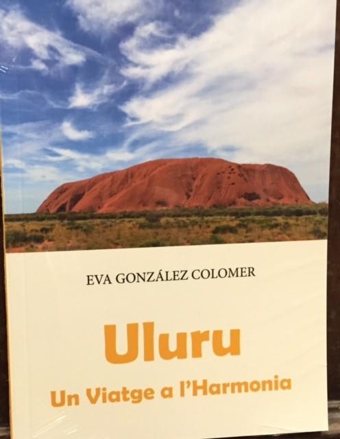 ULURU.UN VIATGE A L'HARMONIA | 9788460675938 | GONZÁLEZ COLOMER,EVA | Llibreria Geli - Llibreria Online de Girona - Comprar llibres en català i castellà