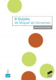 EL QUIJOTE,DE MIGUEL DE CERVANTES | 9788497563086 | GÓMEZ CANSECO, LUIS MARÍA | Llibreria Geli - Llibreria Online de Girona - Comprar llibres en català i castellà